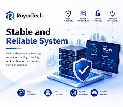 Stable and Reliable System